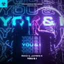 You & I - Extended Mix by Riko, James K - Happy Hardcore cover art