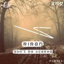 Don't Be Scared - Executive Mix by RiraN - Hardstyle cover art
