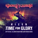 Time For Glory (Official Glorification 2022 Anthem) by Rizer - Uptempo cover art