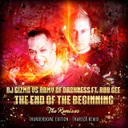 The End of the Beginning by Rob Gee, Dj Gizmo, Army Of Darkness - Hardcore cover art