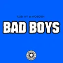 BAD BOYS by Rob IYF, Nobody - Happy Hardcore cover art