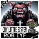 Cry Little Sister - Extended Mix by Rob IYF, 247 Hardcore - Happy Hardcore cover art