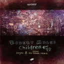 Children (Degos & Re-Done Remix) - Radio Edit by Robert Miles, Degos & Re-Done - Hardstyle cover art