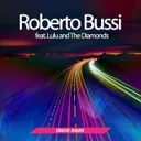 Drive Away by Roberto Bussi, Lulu and The Diamonds - Hardstyle cover art