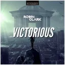 Victorious by Robin Clark - Hardstyle cover art