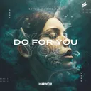 Do For You by Robin Vane, Reewil - Hardstyle cover art