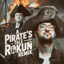 A Pirate's Tale - RoKun Remix by RoKun, Levoút - Hardstyle cover art