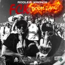 FCK DOOM ZAAG! by Rooler, Kronos - Rawstyle cover art