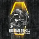 Hesitate To Kill - Radio Mix by Rooler, Thyron - Rawstyle cover art