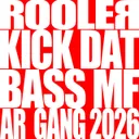 KICK DAT BASS MF by Rooler - Rawstyle cover art