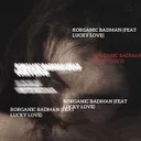 badman by Rorganic, Lucky love - Hard Techno cover art