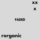 FADED by Rorganic - Hard Techno cover art