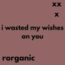 i wasted my wishes on you by Rorganic - Hard Techno cover art