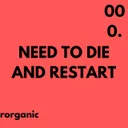 Need to die and restart by Rorganic - Hard Techno cover art