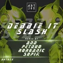 Slash - Rorganic Remix by Rorganic, DEBBIE IT - Hard Techno cover art