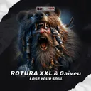 Lose Your Soul by ROTURA XXL, Gaiveu - Hard Techno cover art