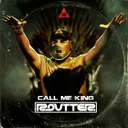 Call Me King by Routter - Hardcore cover art