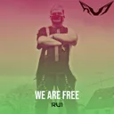 We Are Free by RU1 - Frenchcore cover art