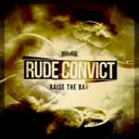 Raise The Bar by Rude Convict - Rawstyle cover art