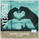 My Heart by Ruff Limits, Crazed Keen - Euphoric Hardstyle cover art