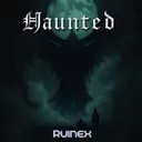 Haunted by Ruinex - Hardstyle cover art