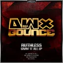 Givin' It All - Original by Ruthless - Hardstyle cover art