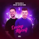 Losing Myself by Ruthless, Crude Intentions - Hardstyle cover art
