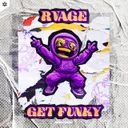 Get Funky by RVAGE - Rawstyle cover art