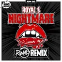 NIGHTMARE - Remix by RWND, Royal S - Hardstyle cover art