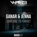 Someone To Forget - Extended Mix by Ryan Ganar, Jenna - Happy Hardcore cover art