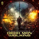 Dead Man Walking by S-KILL, Principle - Uptempo cover art