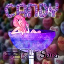 Candy - DJ Edit by S3RL, Sara - Happy Hardcore cover art