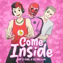 Come Inside by S3RL, GPF, DJ Gollum - Uptempo cover art