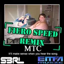 Mtc (Fiero Speed Remix) by S3RL - Happy Hardcore cover art