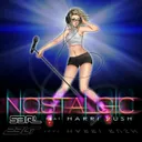 Nostalgic - DJ Edit by S3RL, Harri Rush - Happy Hardcore cover art