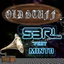 Old Stuff (feat. Minto) by S3RL, Minto - Happy Hardcore cover art