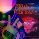 Punch the Gas by S3RL, Brisk - Happy Hardcore cover art