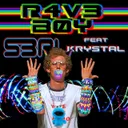 R4v3 B0y by S3RL - Happy Hardcore cover art