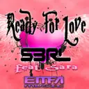 Ready For Love by S3RL - Happy Hardcore cover art