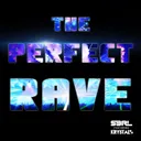 The Perfect Rave by S3RL, Krystal - Happy Hardcore cover art