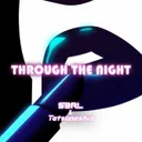 Through the Night by S3RL, Tatsunoshin - Happy Hardcore cover art