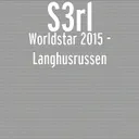 Worldstar 2015 - Langhusrussen by S3RL - Happy Hardcore cover art