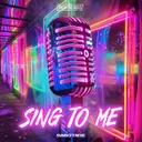 Sing To Me by Sabotage - Hardstyle cover art