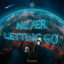 Never Letting Go by Saiperkz - Hardstyle cover art