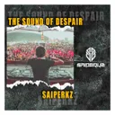 The Sound Of Despair - Radio Edit by Saiperkz - Hardstyle cover art