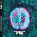 MY TURN by Salvation, MC Sarge - Hardstyle cover art