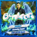 Ascending Angels - Sam Laxton Remix by Sam Laxton, Bonkers, Sharkey - Happy Hardcore cover art