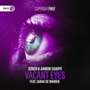 Vacant Eyes by Sarah de Warren, Dirty Workz, Damon Sharpe, SOREN - Hardstyle cover art