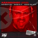 Abandoned 2021 by Sasha F, Adventum, Kona Black - Hardstyle cover art