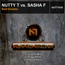 Bad Dreams - Original Mix by Sasha F, Nutty T - Hardstyle cover art
